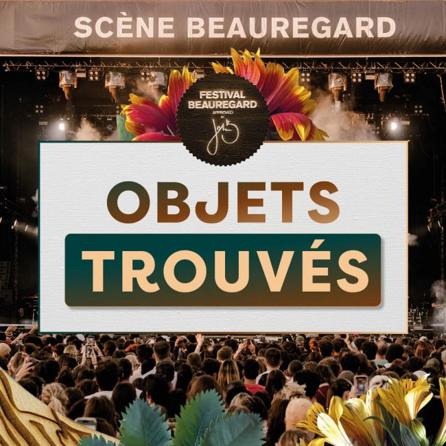 Vous avez perdu quelque chose ? 🔎 - Festival Beauregard Vous avez perdu quelque chose ? 🔎 - Festival Beauregard