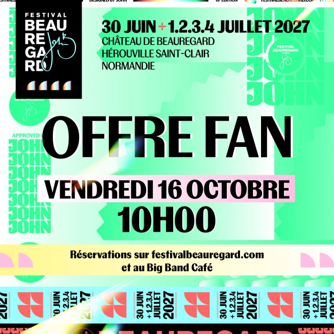 OFFRE FAN 2027 : Top départ vendredi ! - Festival Beauregard OFFRE FAN 2027 : Top départ vendredi ! - Festival Beauregard
